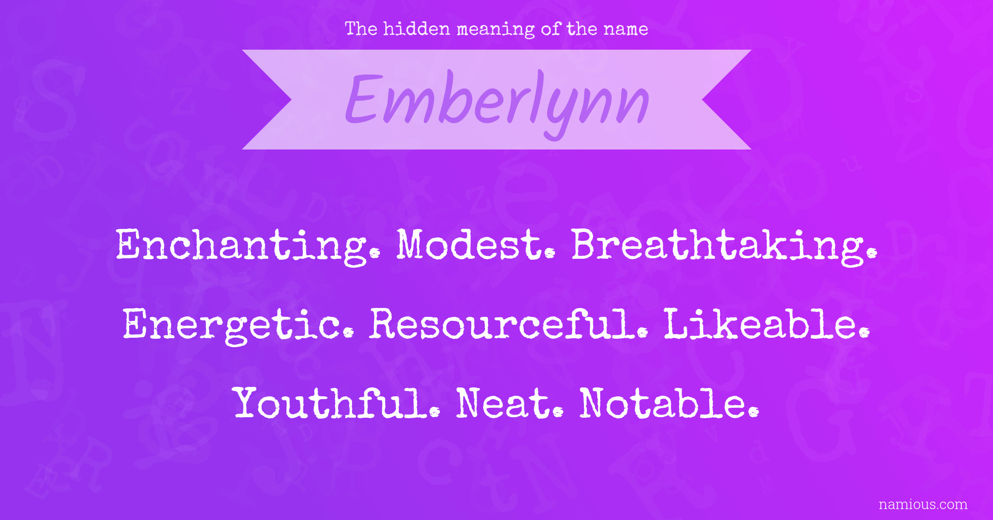 The hidden meaning of the name Emberlynn