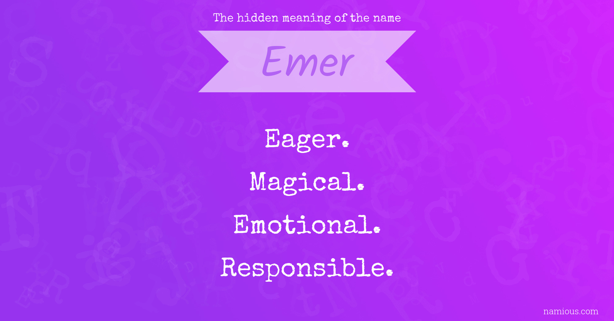 The hidden meaning of the name Emer