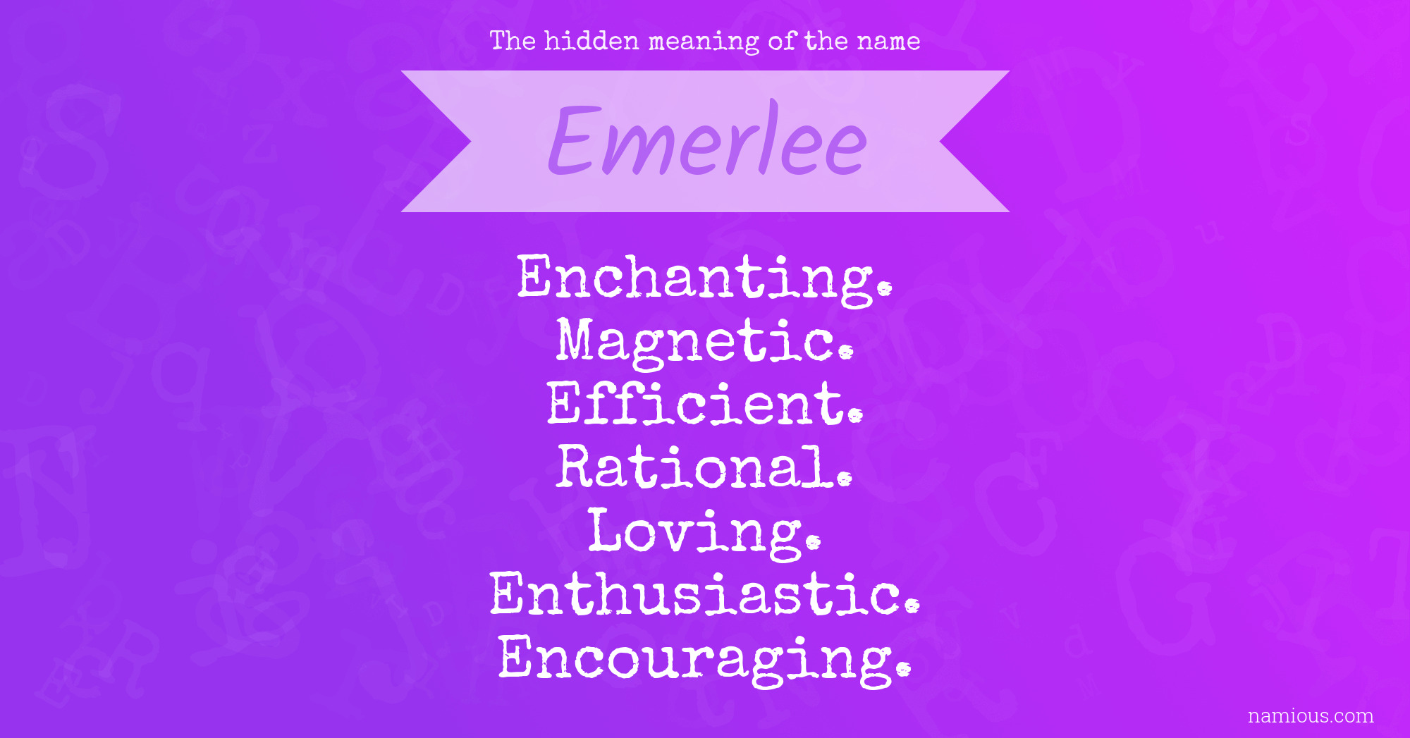 The hidden meaning of the name Emerlee