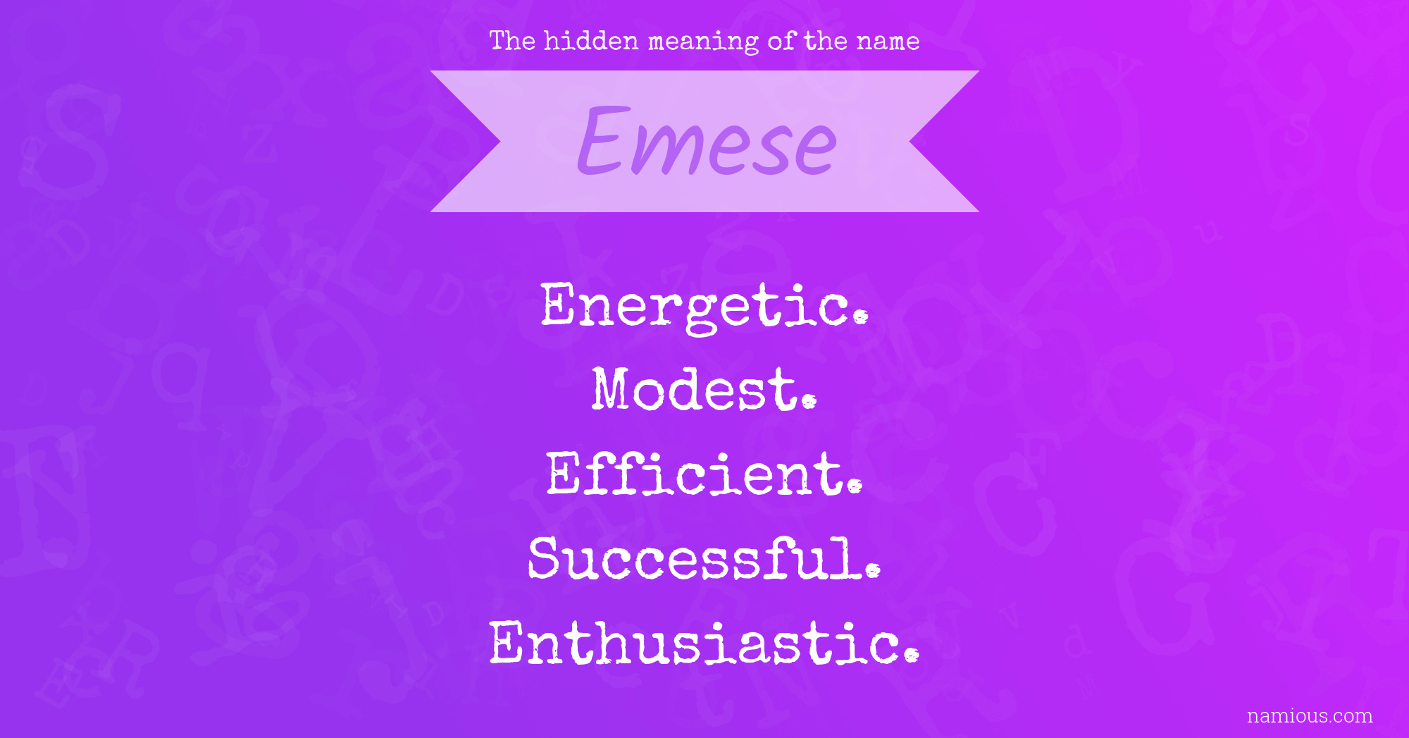 The hidden meaning of the name Emese