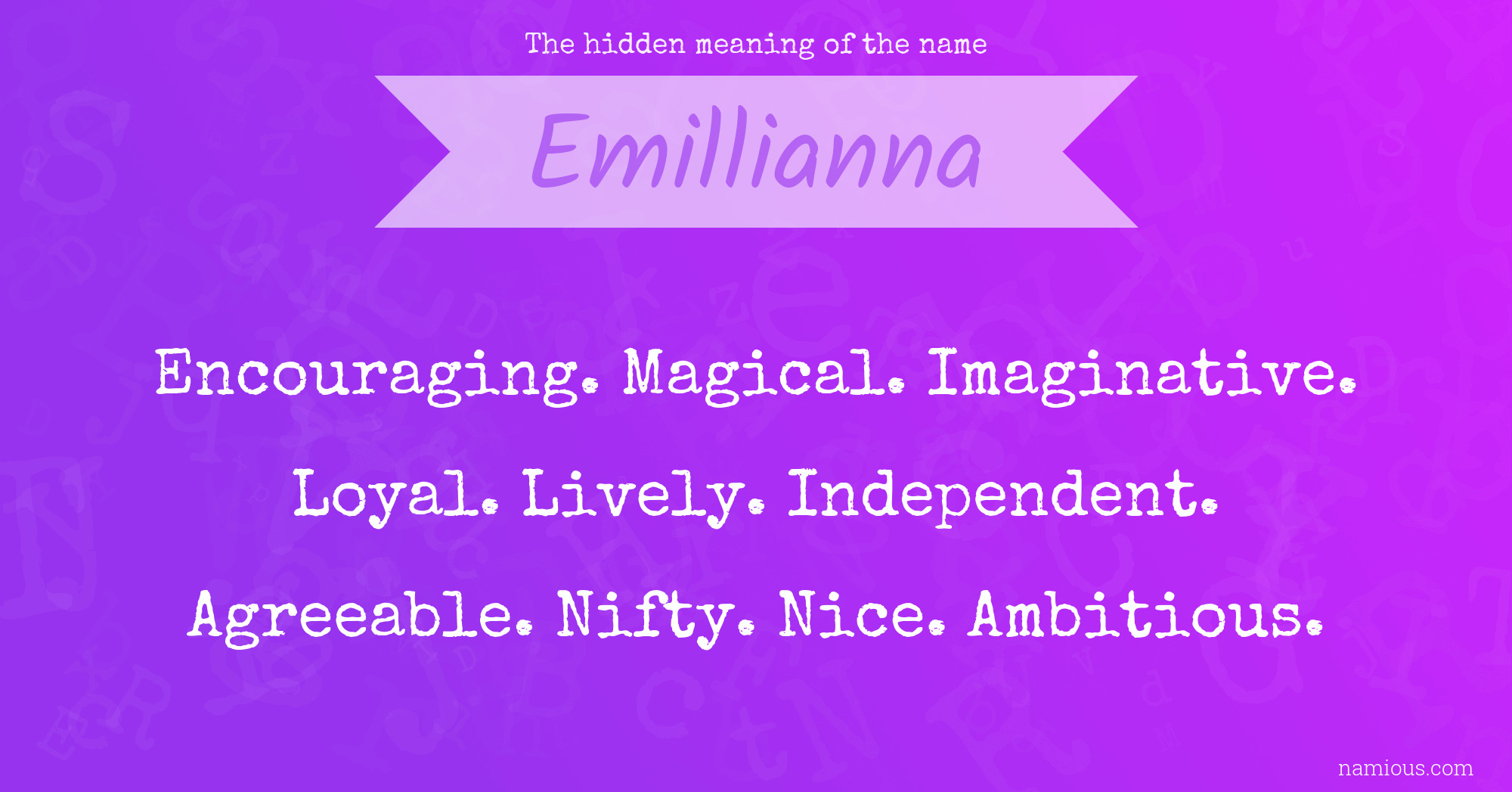 The hidden meaning of the name Emillianna