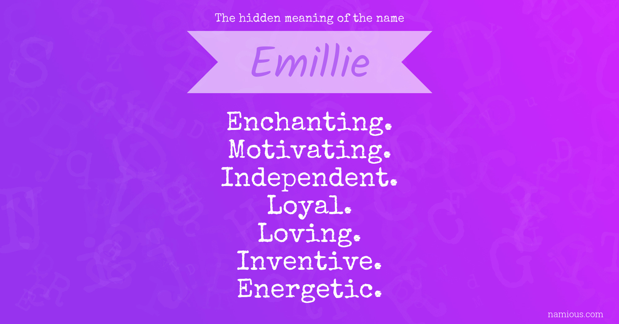 The hidden meaning of the name Emillie