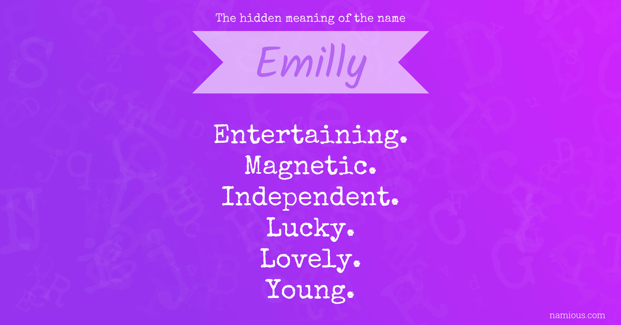 The hidden meaning of the name Emilly