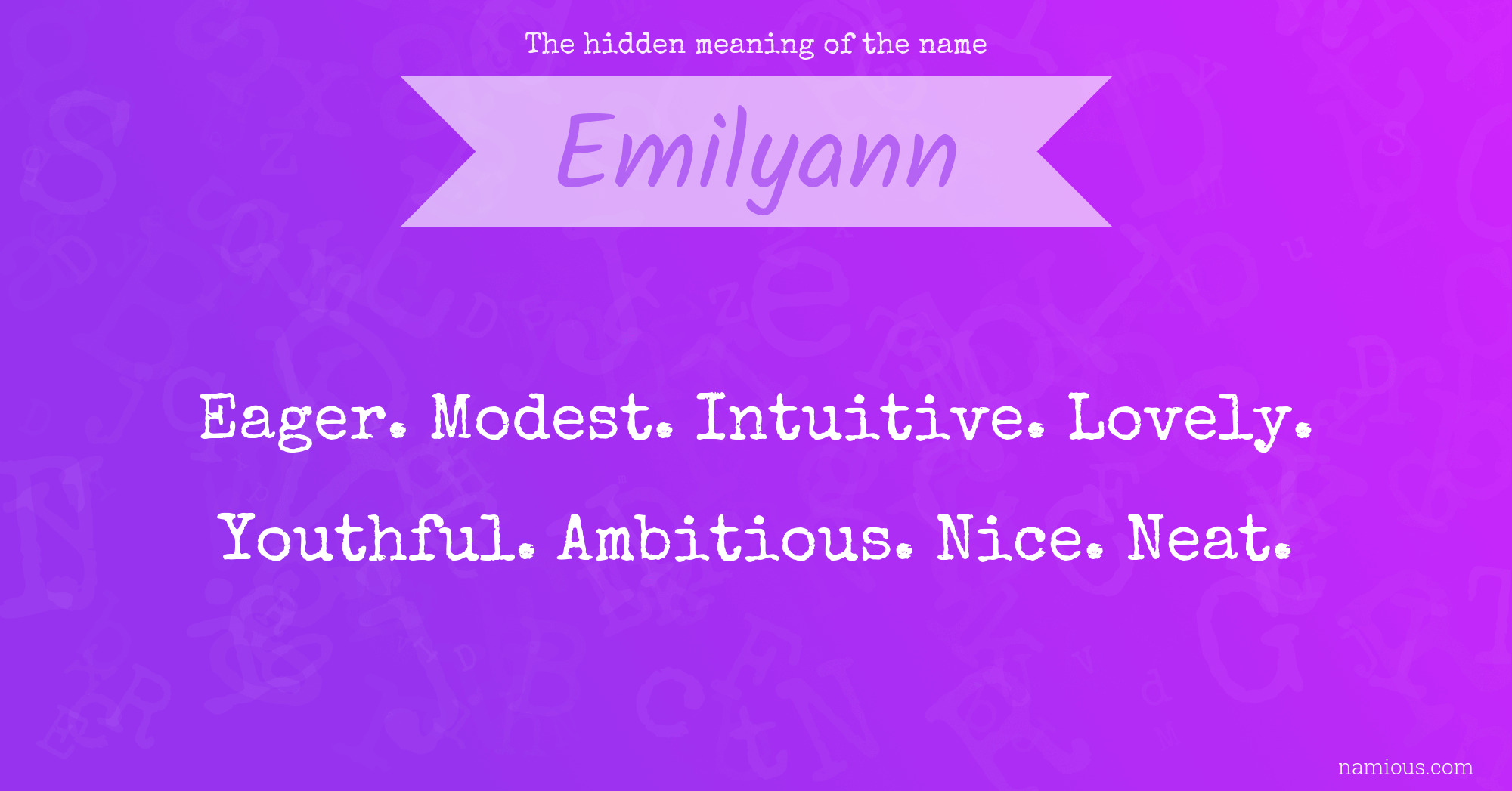 The hidden meaning of the name Emilyann