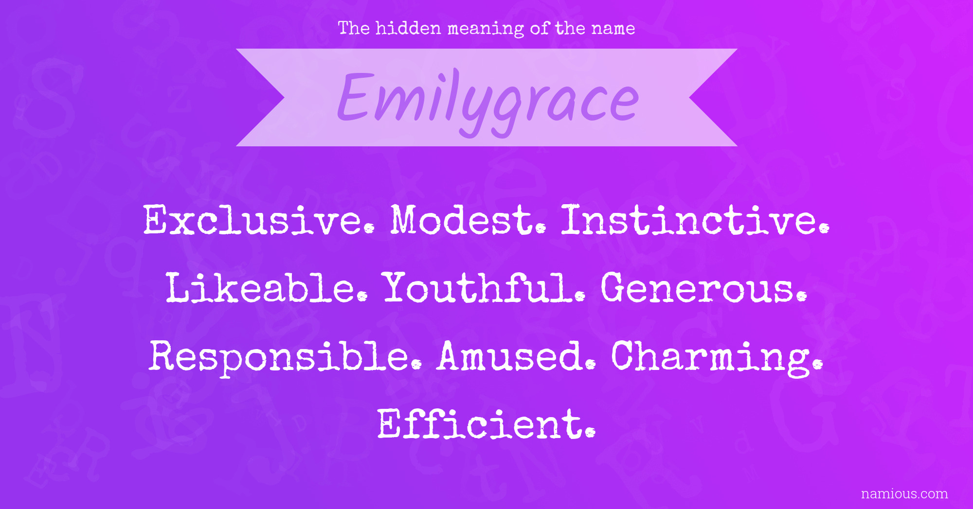 The hidden meaning of the name Emilygrace