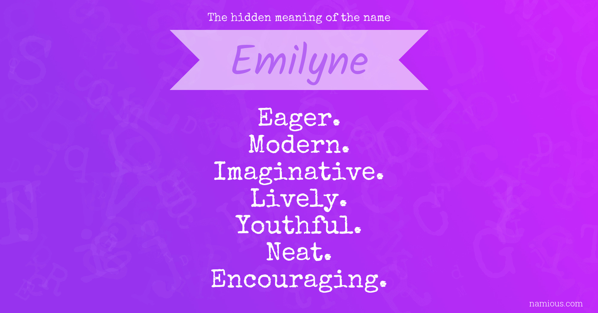 The hidden meaning of the name Emilyne