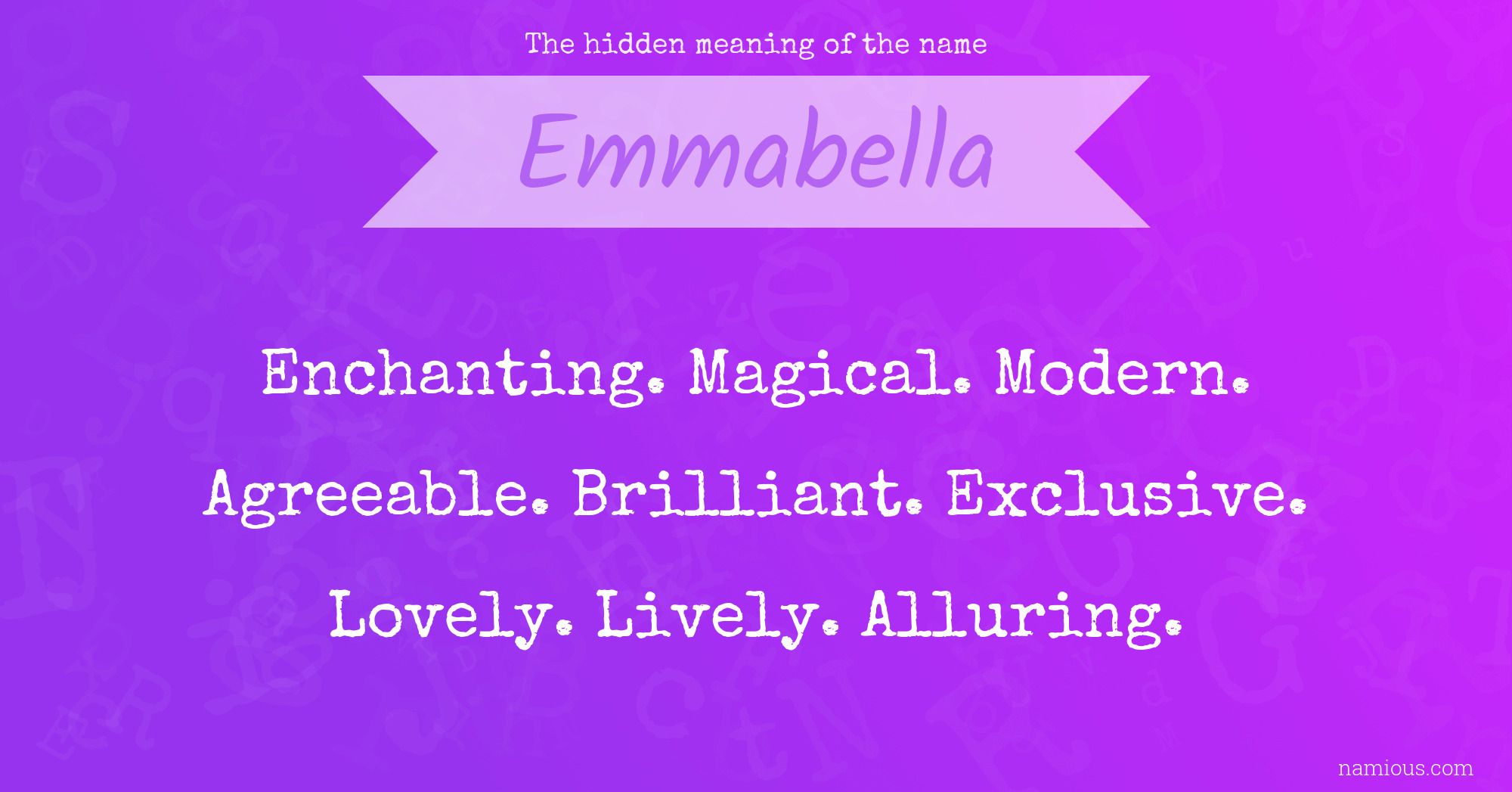 The hidden meaning of the name Emmabella