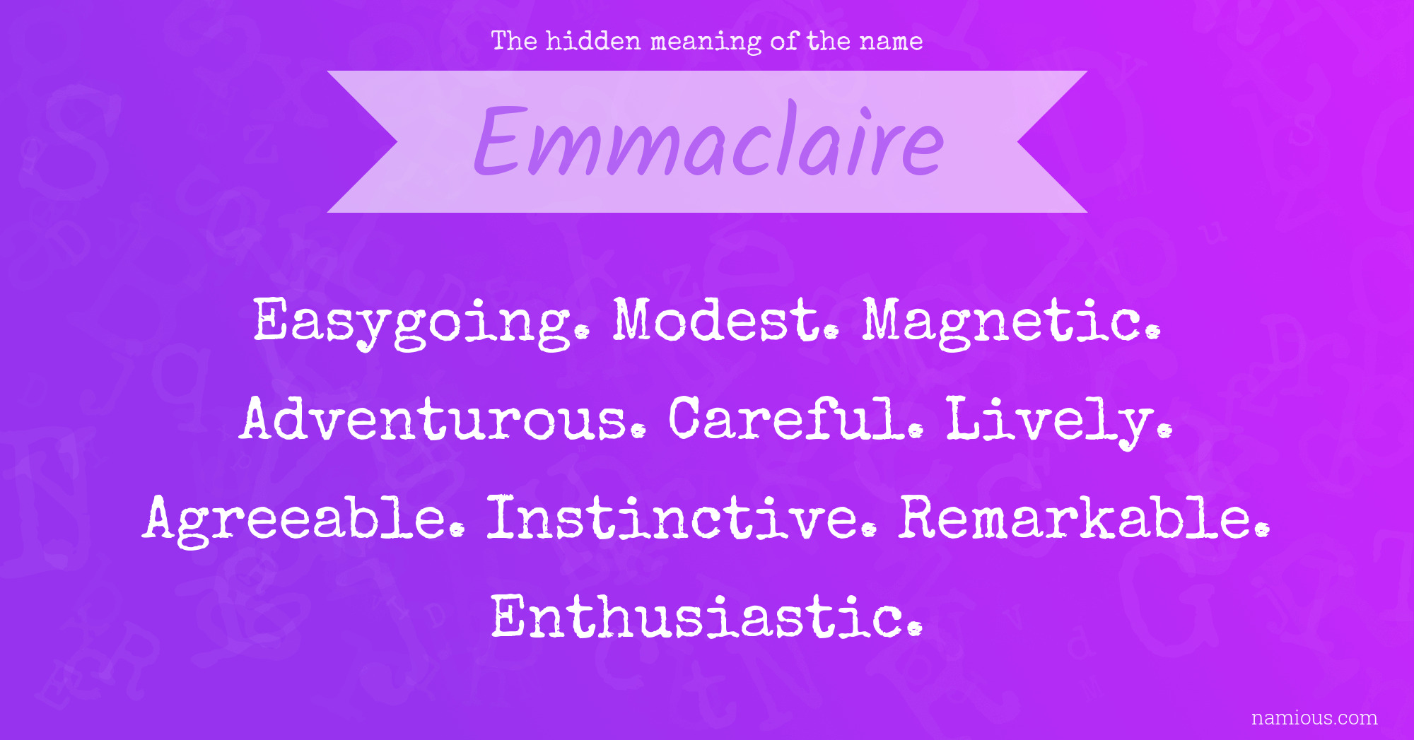 The hidden meaning of the name Emmaclaire