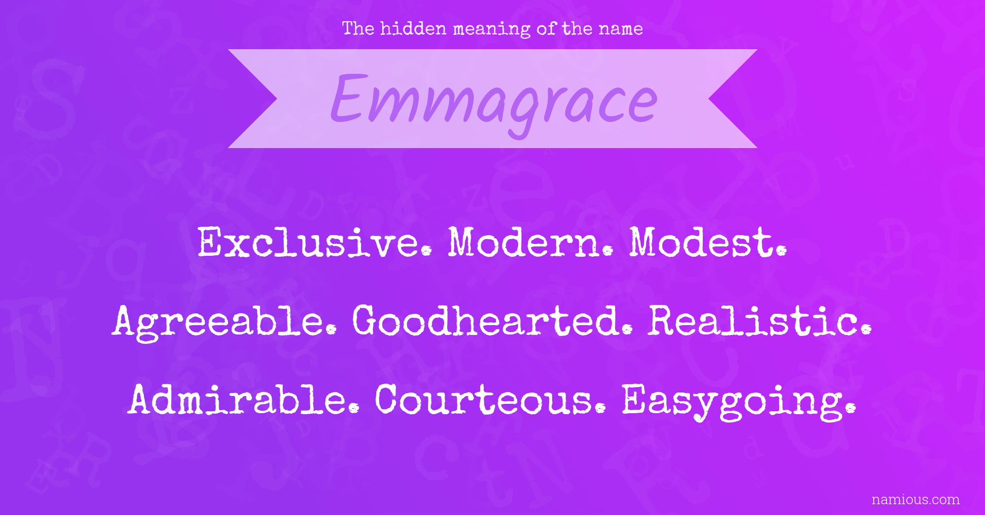 The hidden meaning of the name Emmagrace