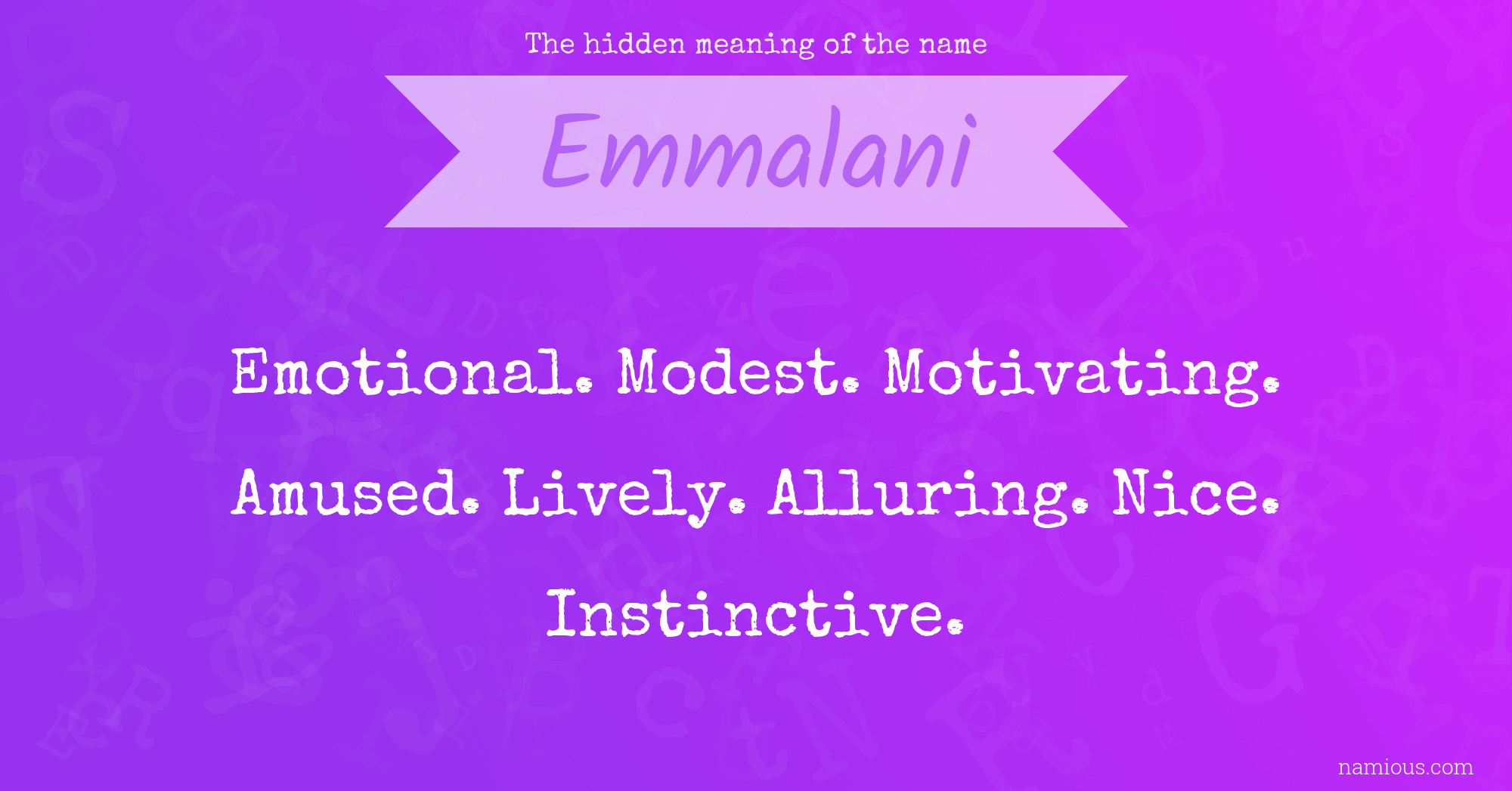 The hidden meaning of the name Emmalani