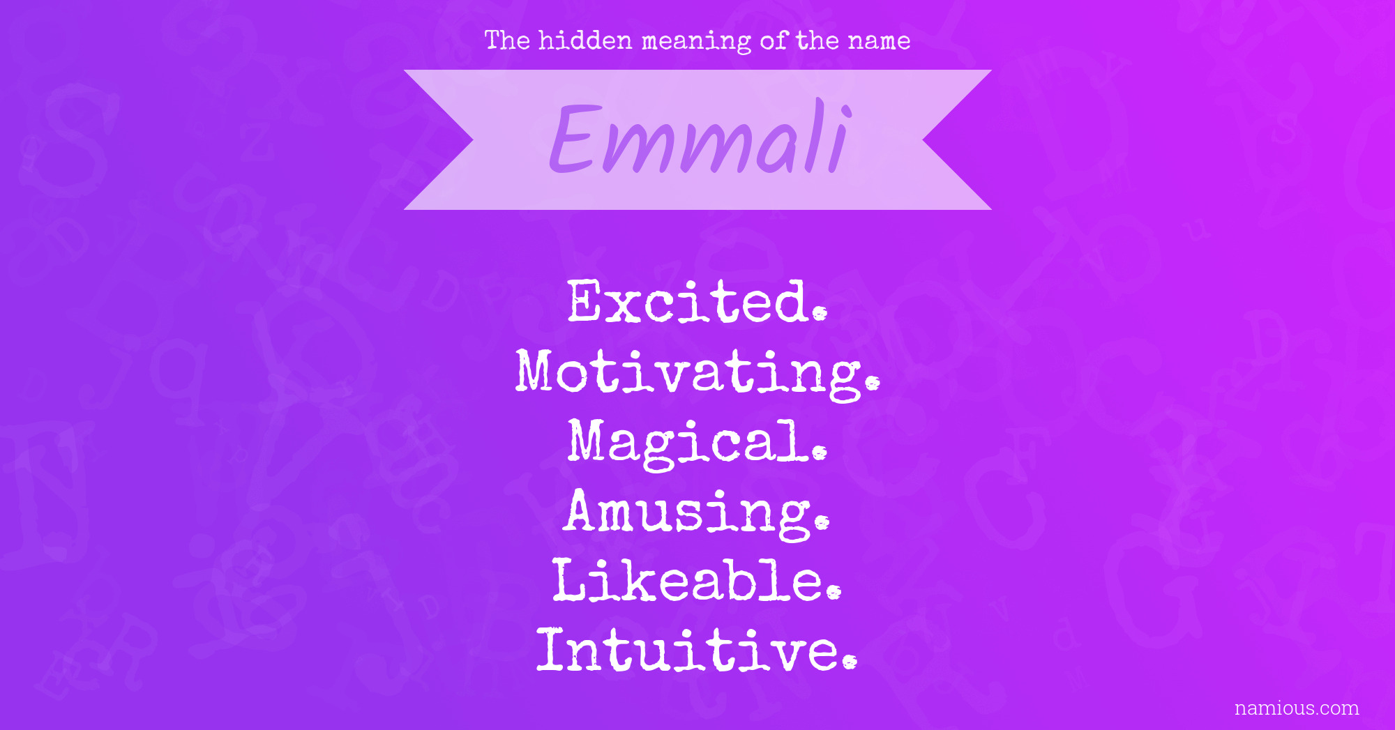 The hidden meaning of the name Emmali