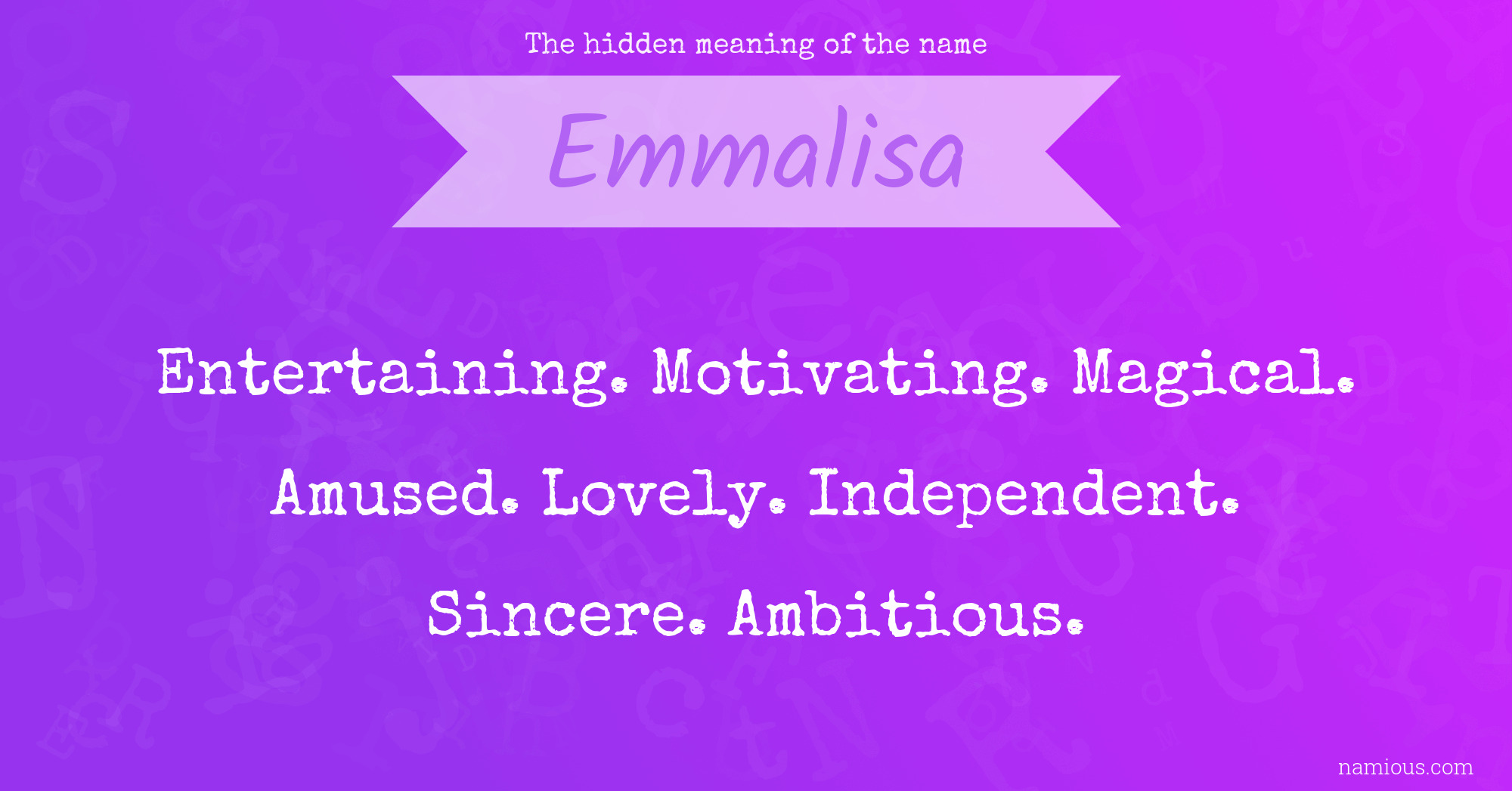 The hidden meaning of the name Emmalisa