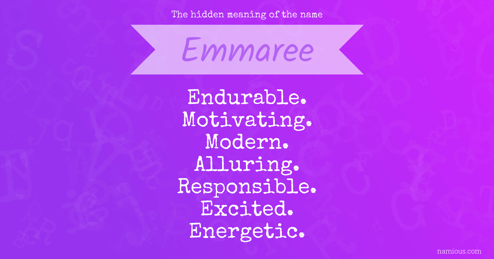 The hidden meaning of the name Emmaree