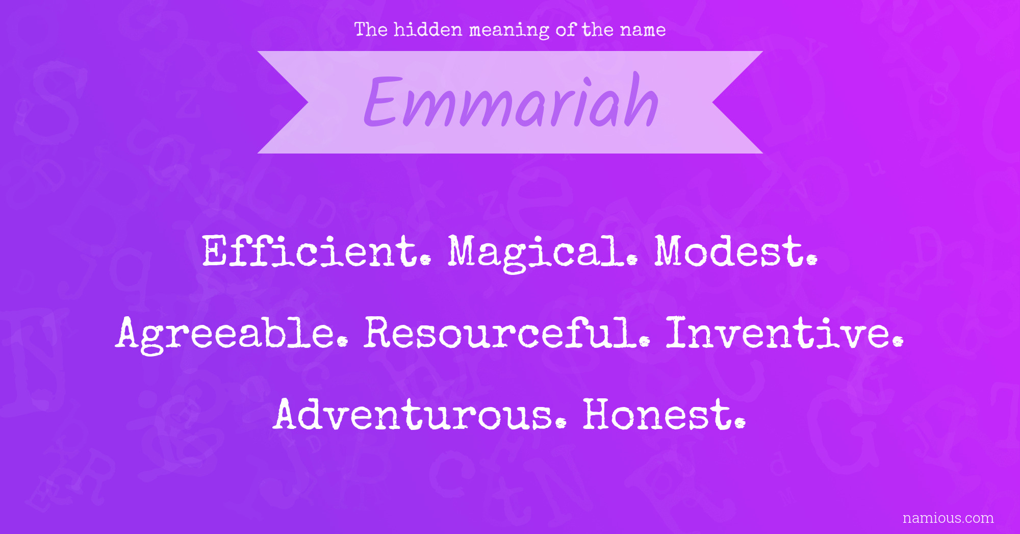 The hidden meaning of the name Emmariah