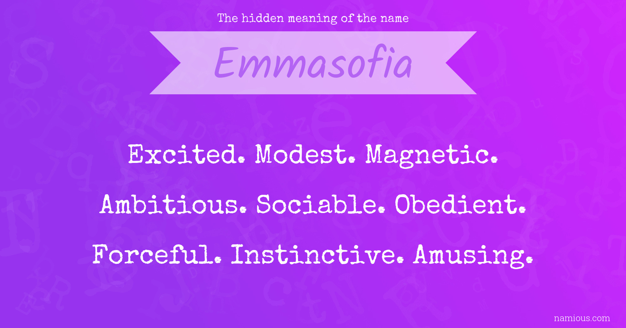 The hidden meaning of the name Emmasofia