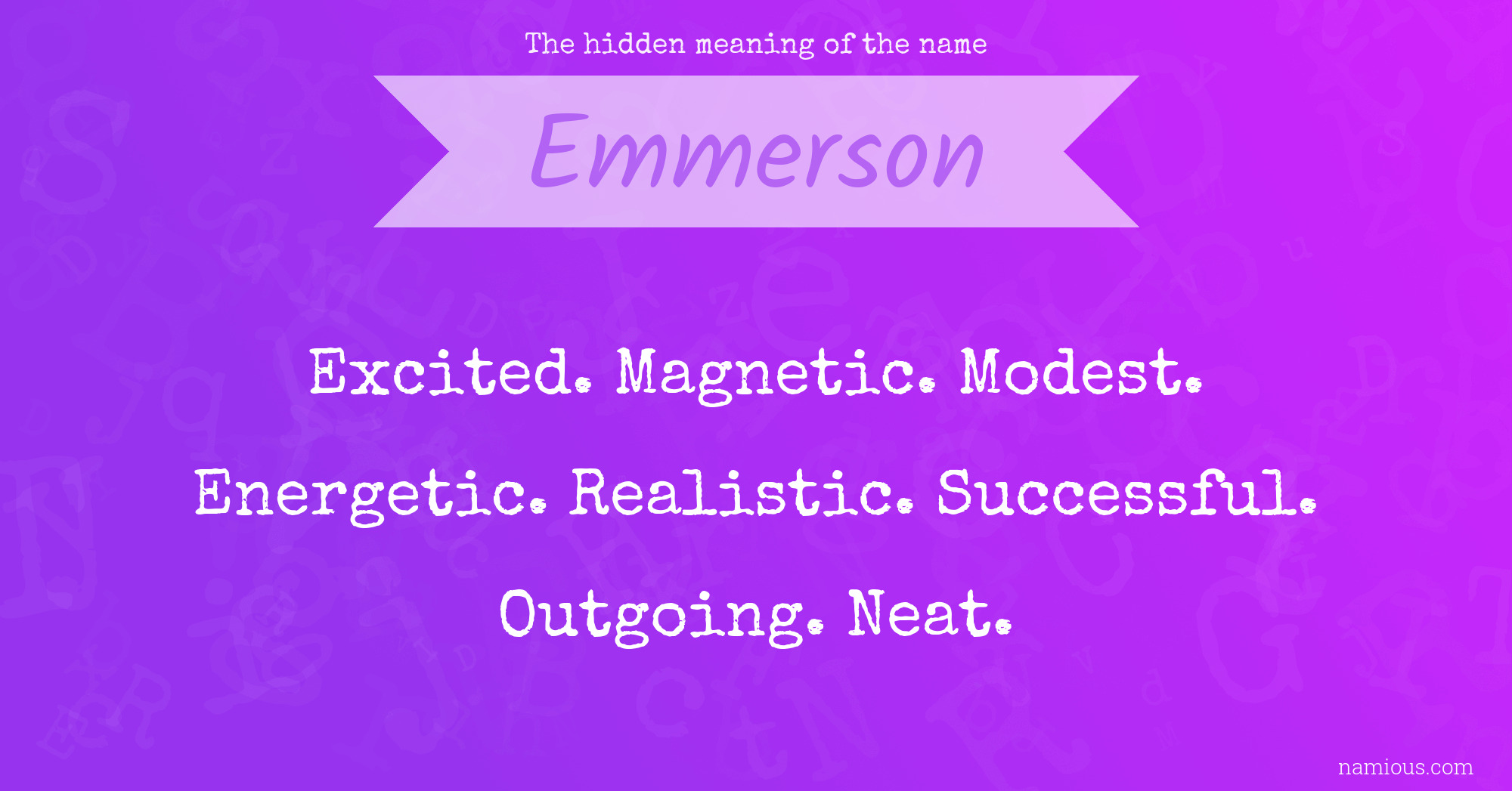 The hidden meaning of the name Emmerson