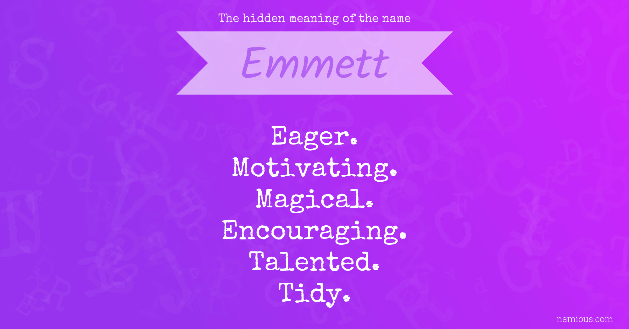 The hidden meaning of the name Emmett