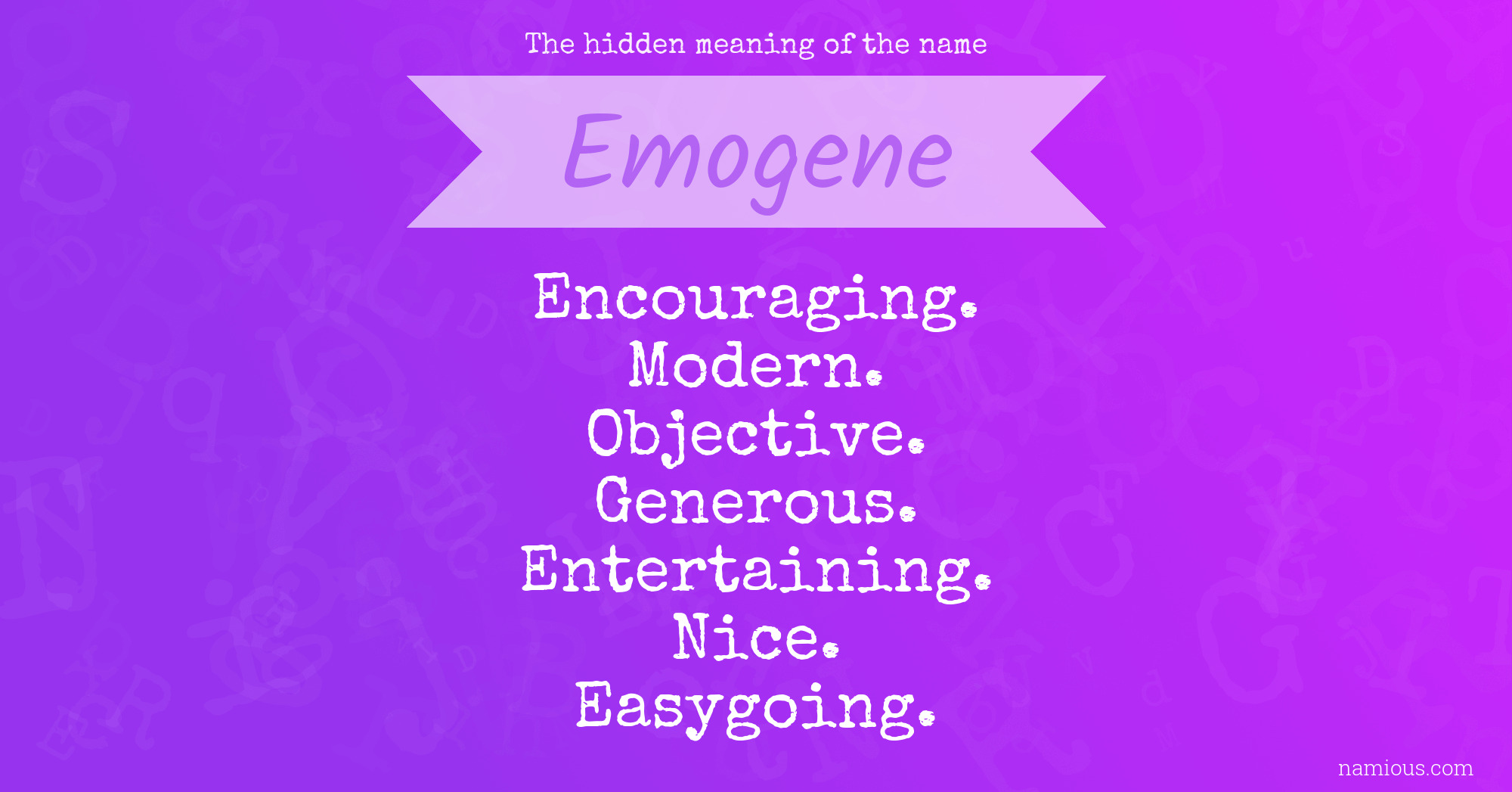 The hidden meaning of the name Emogene