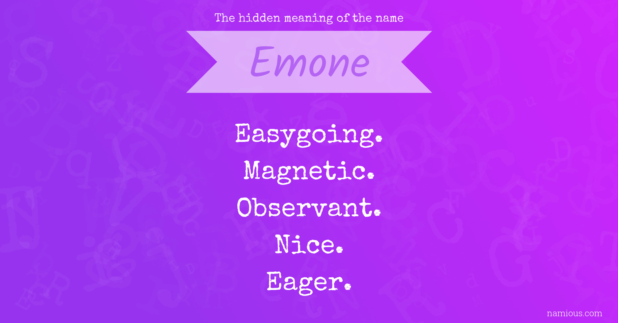 The hidden meaning of the name Emone