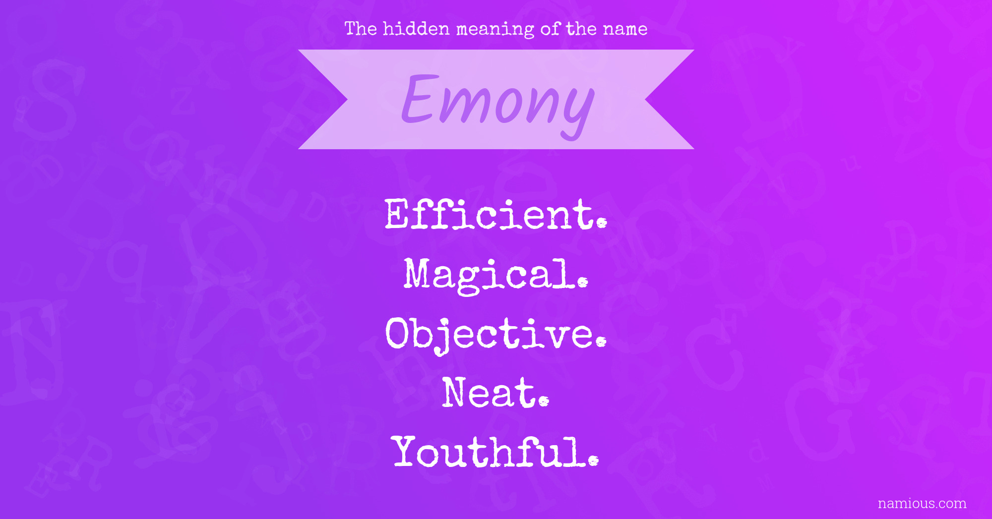 The hidden meaning of the name Emony