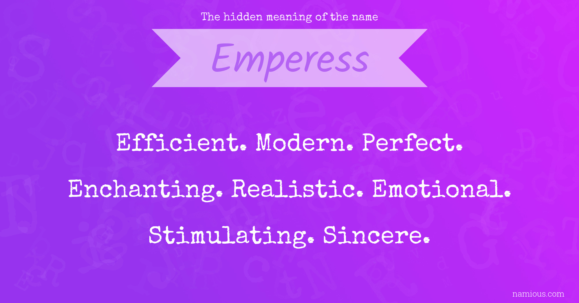 The hidden meaning of the name Emperess