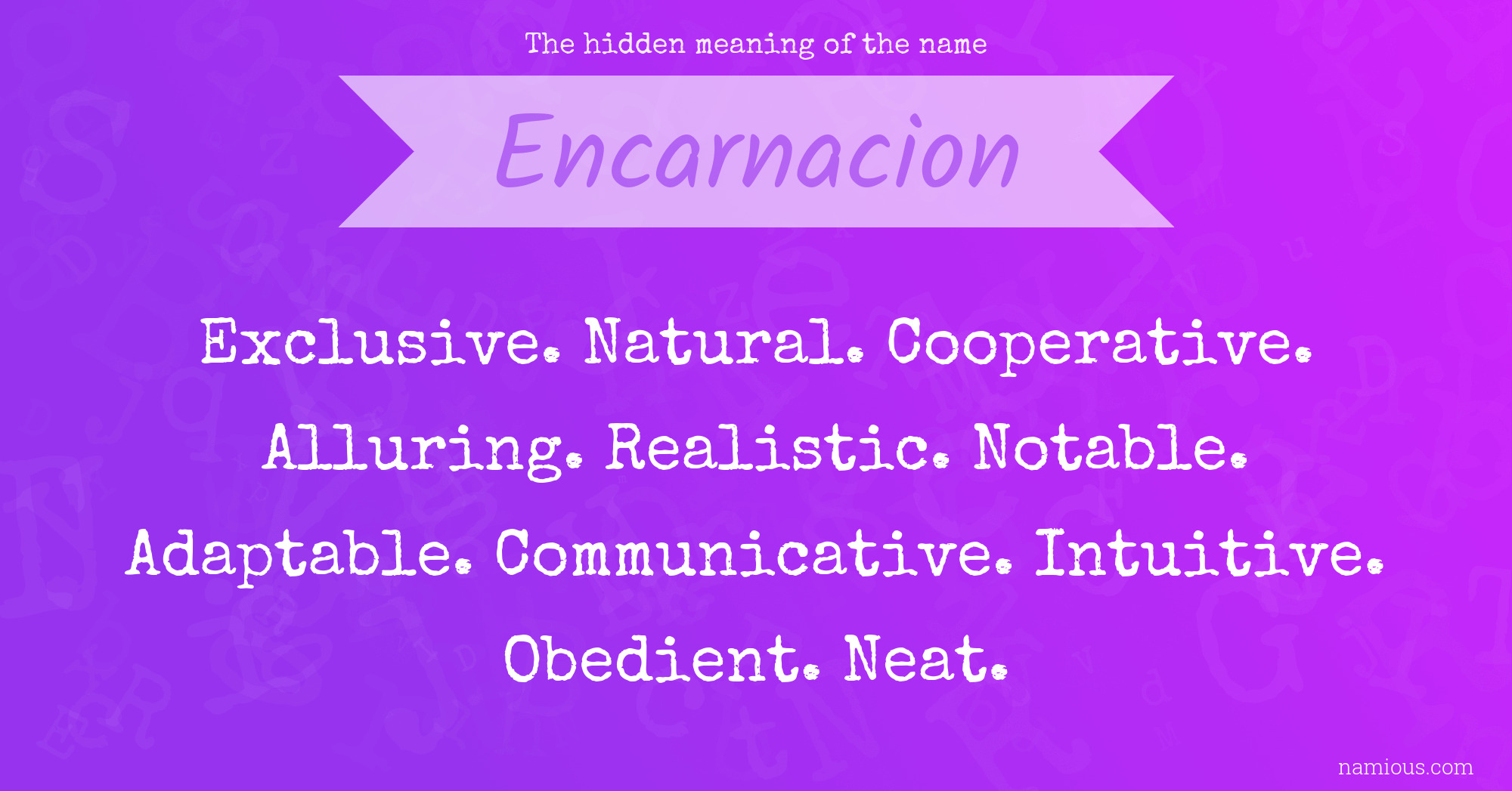 The hidden meaning of the name Encarnacion