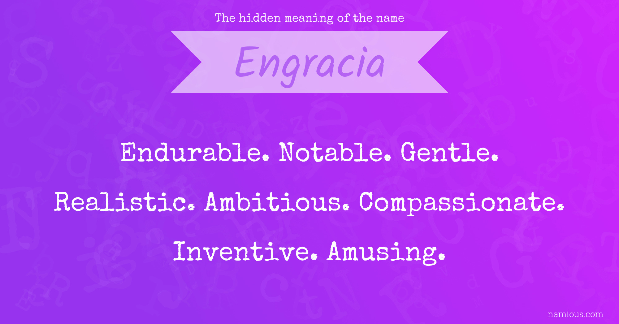 The hidden meaning of the name Engracia