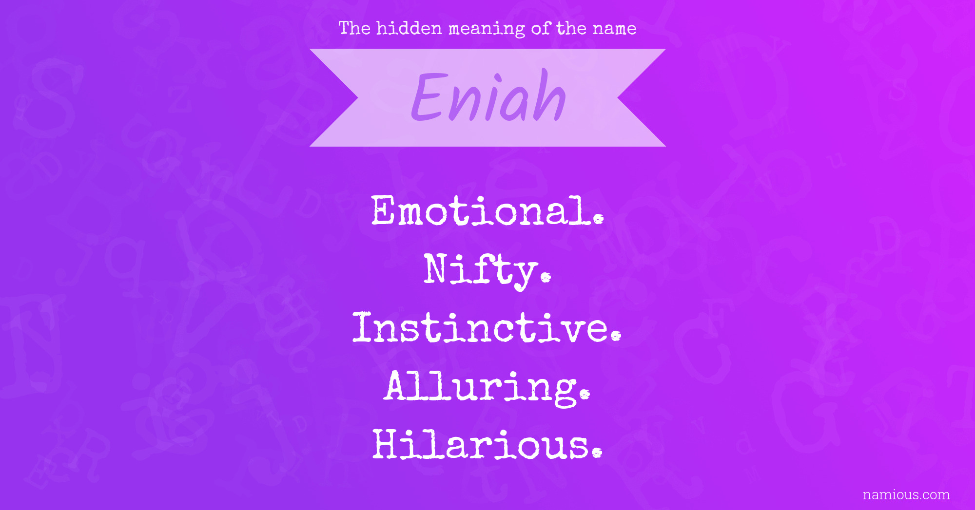 The hidden meaning of the name Eniah