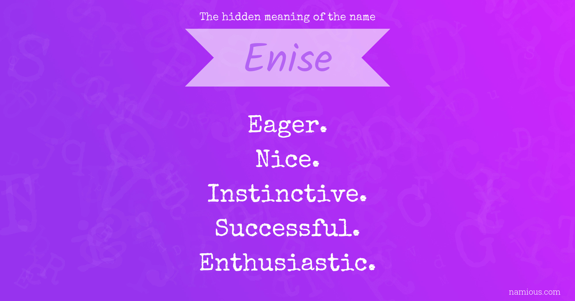 The hidden meaning of the name Enise