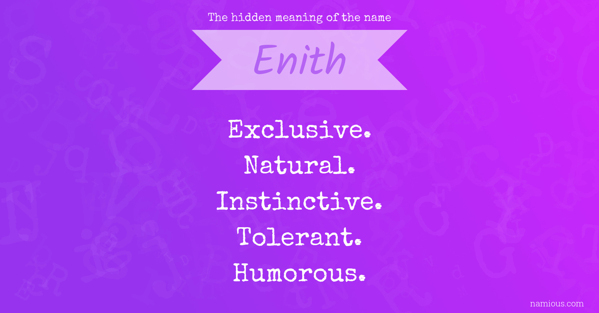 The hidden meaning of the name Enith