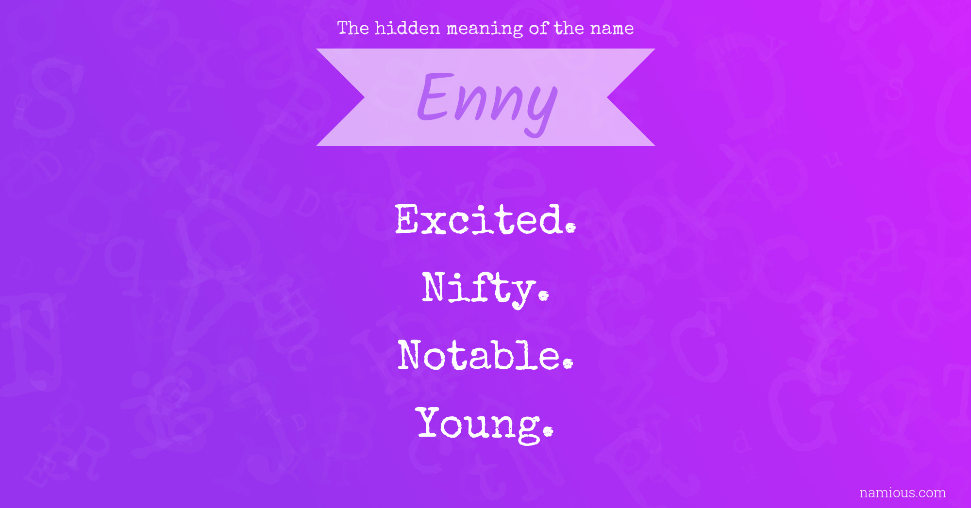 The hidden meaning of the name Enny