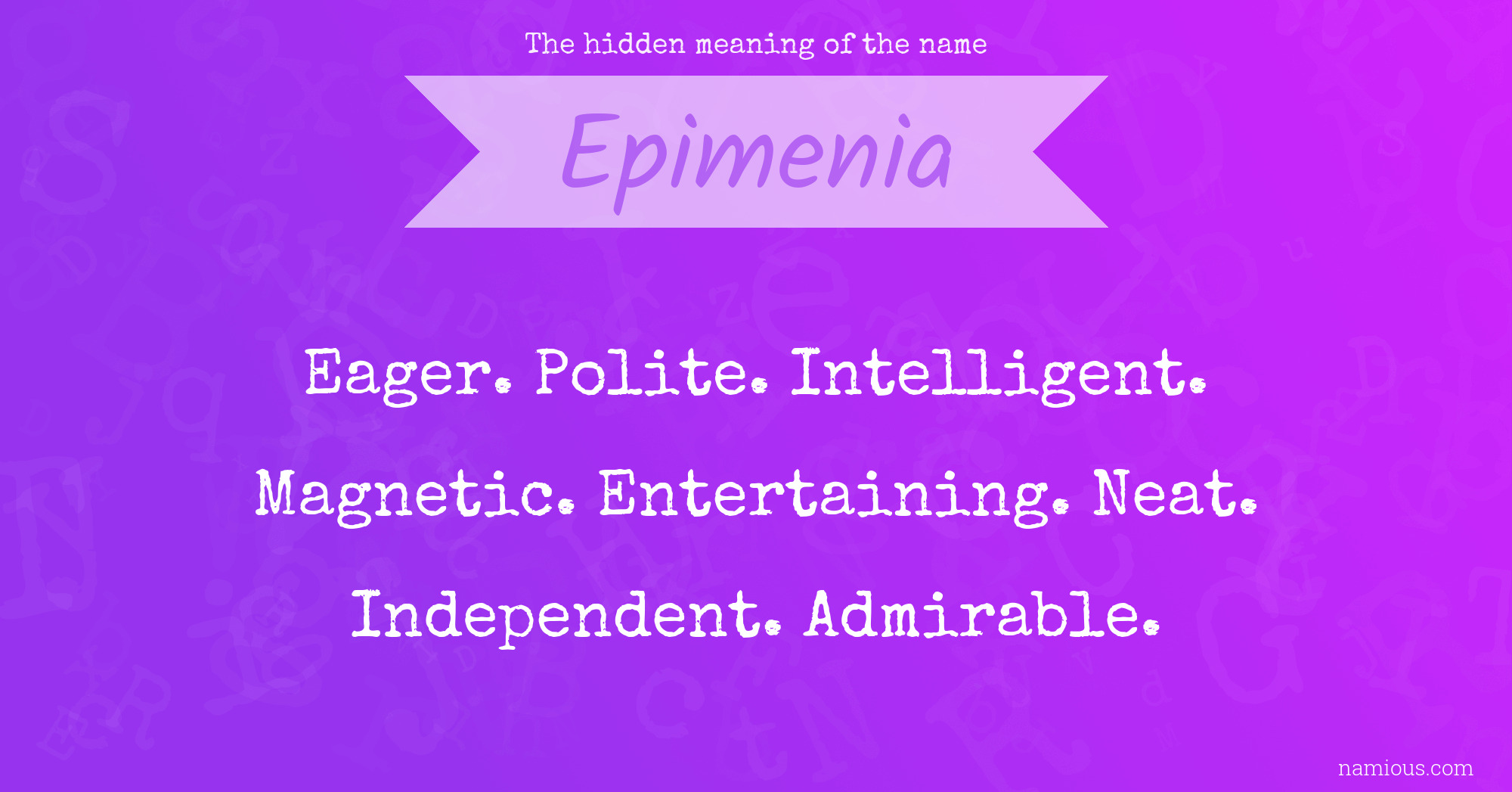 The hidden meaning of the name Epimenia