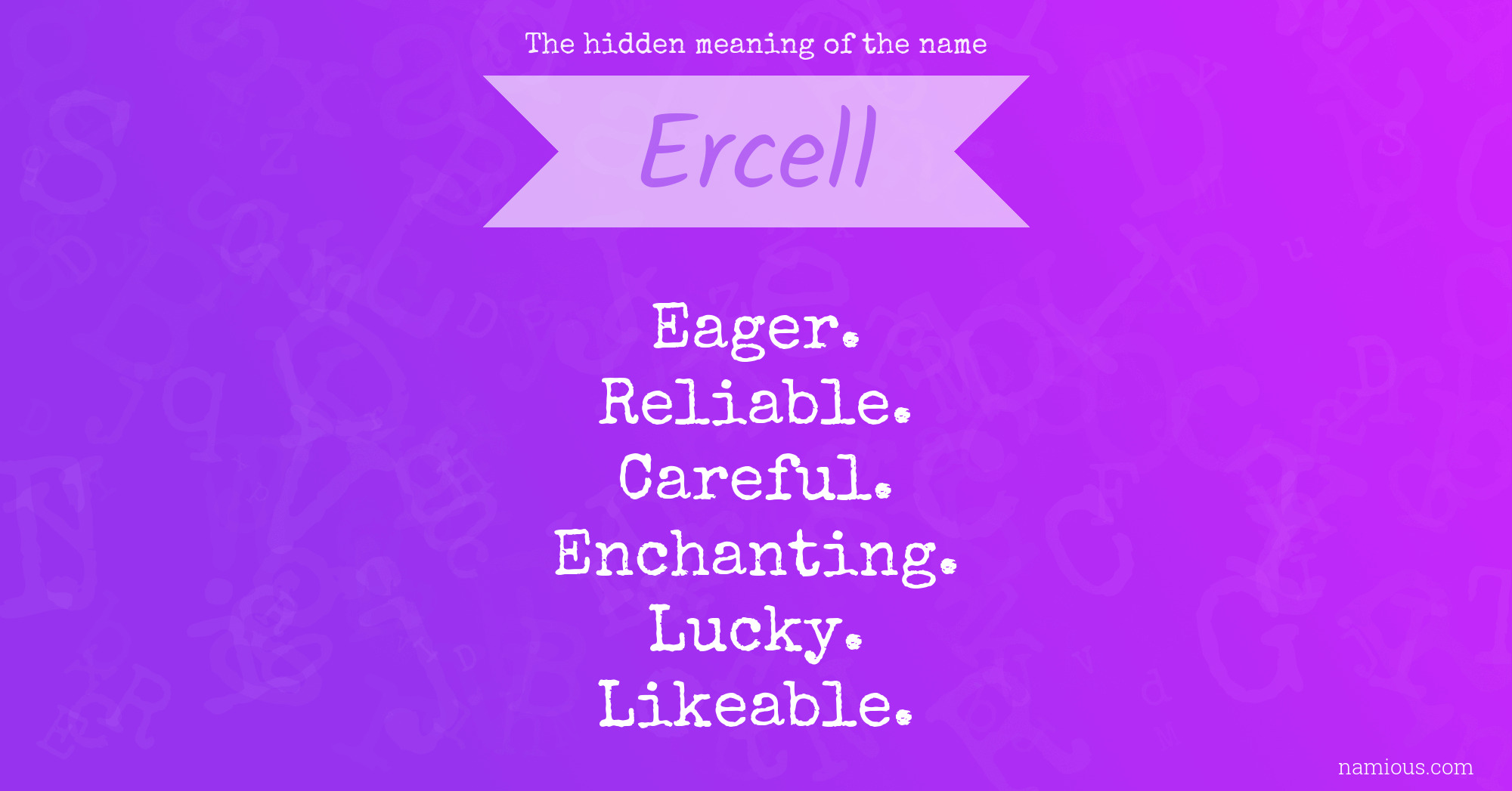 The hidden meaning of the name Ercell