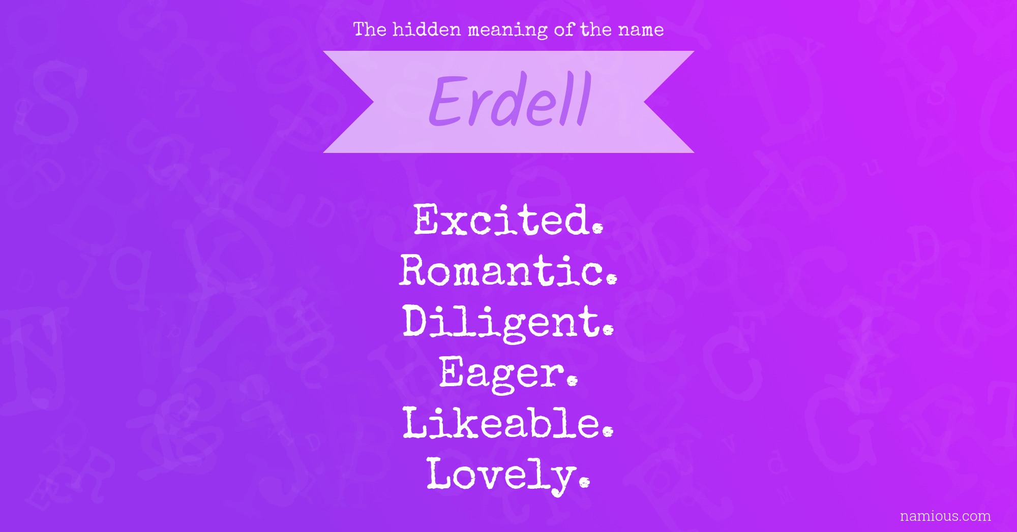 The hidden meaning of the name Erdell