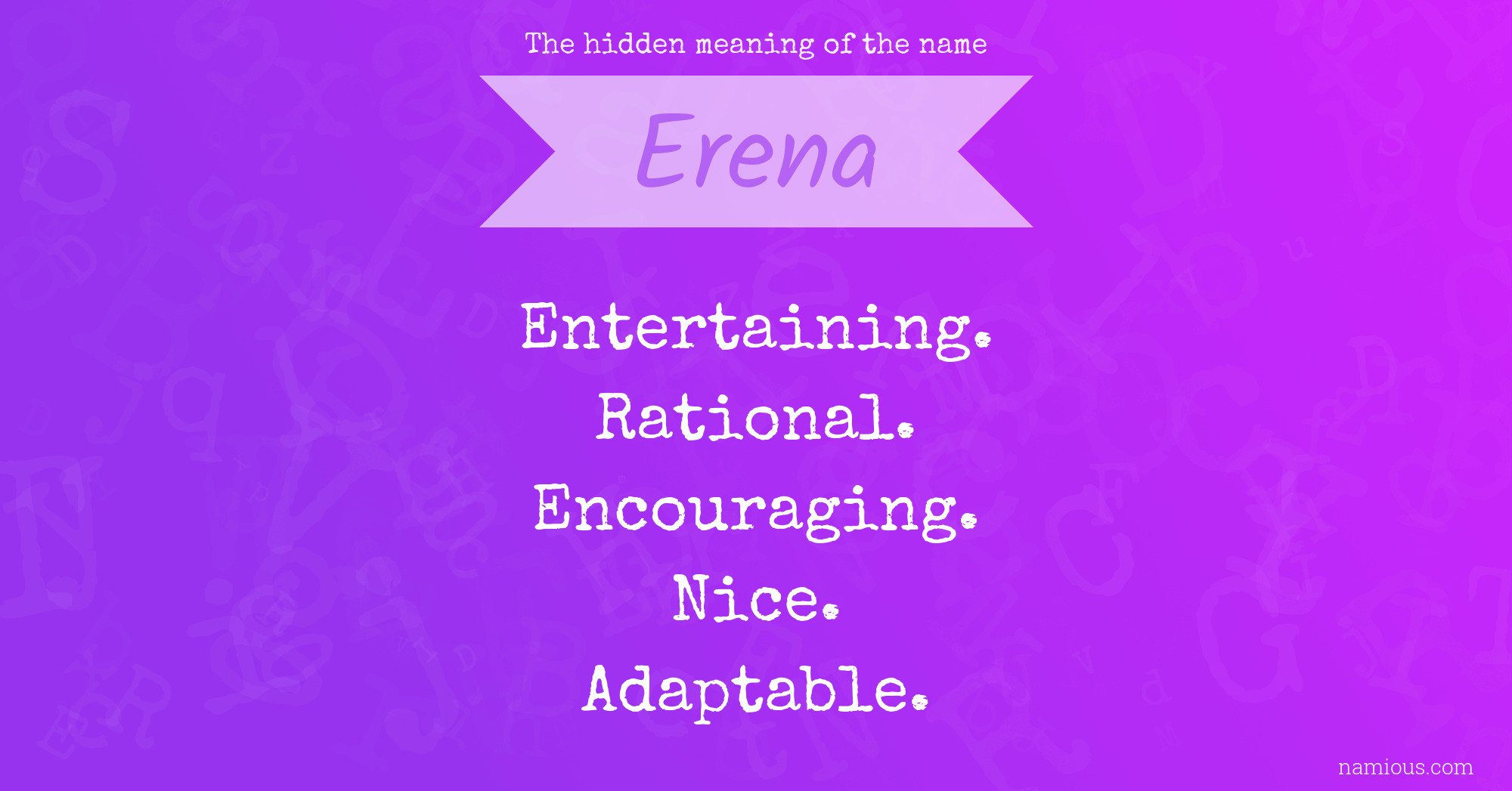 The hidden meaning of the name Erena