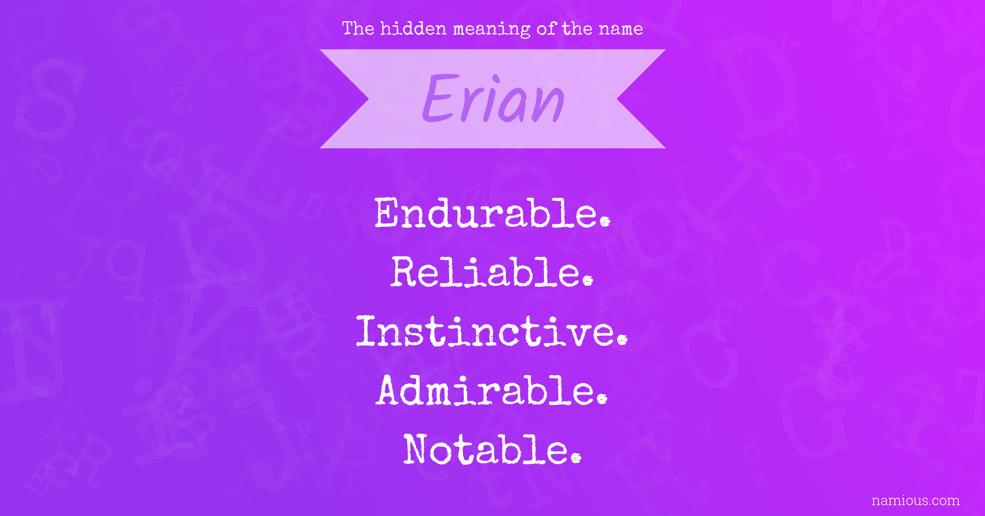 The hidden meaning of the name Erian