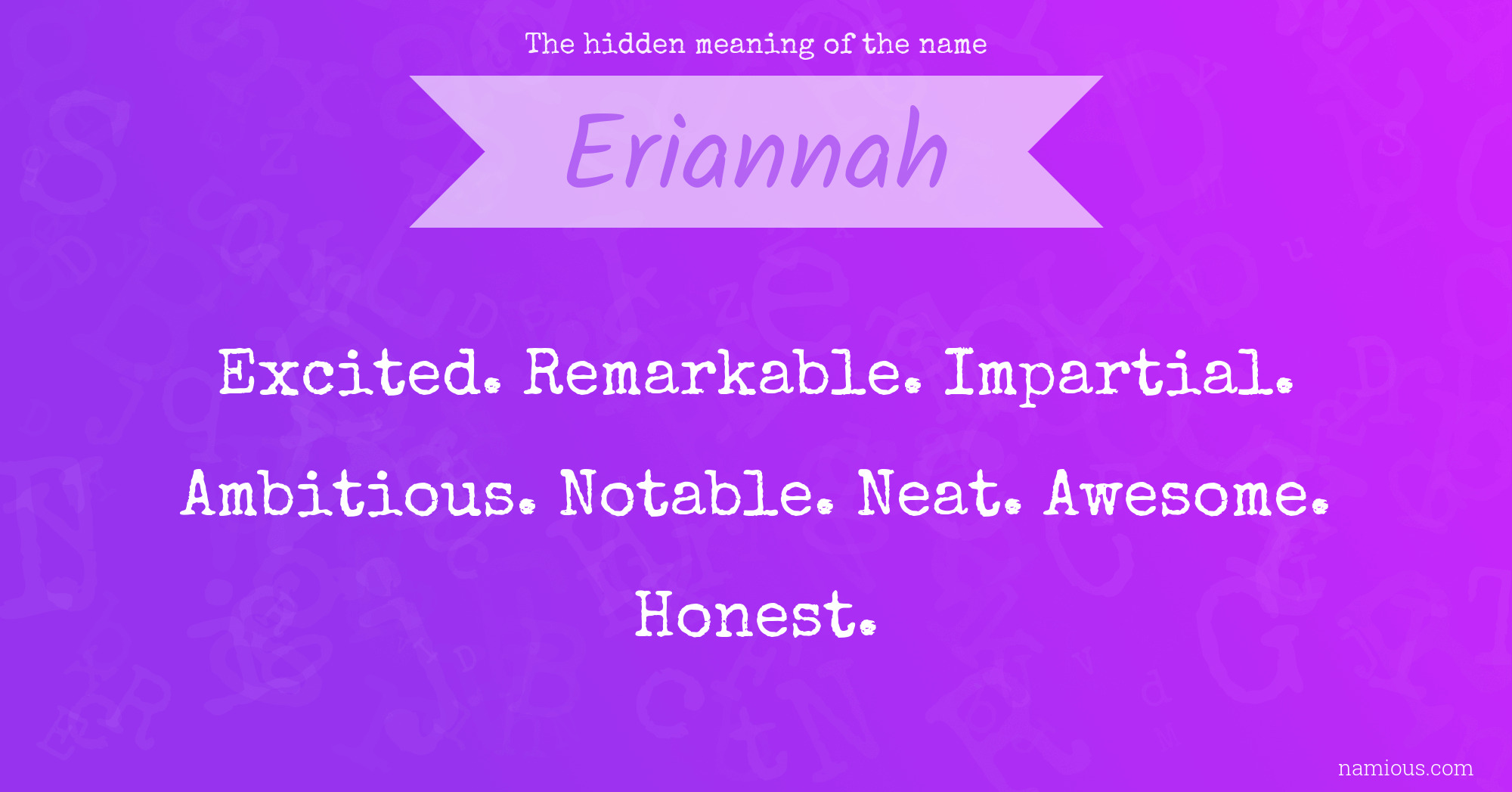 The hidden meaning of the name Eriannah