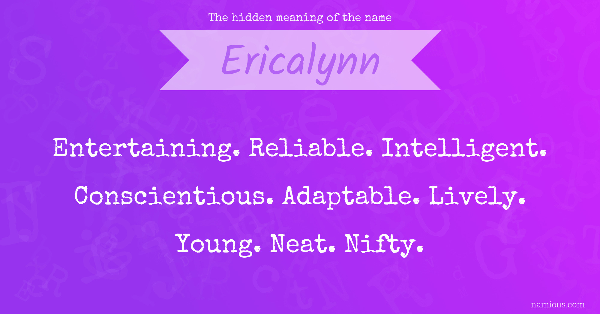 The hidden meaning of the name Ericalynn