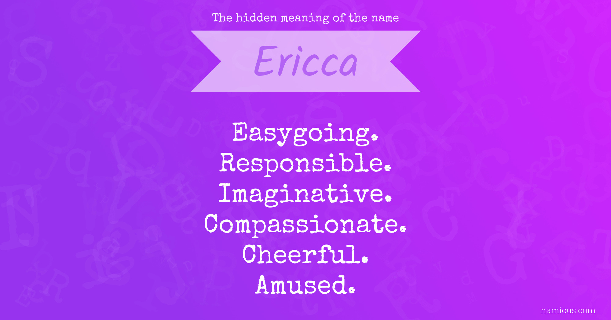 The hidden meaning of the name Ericca