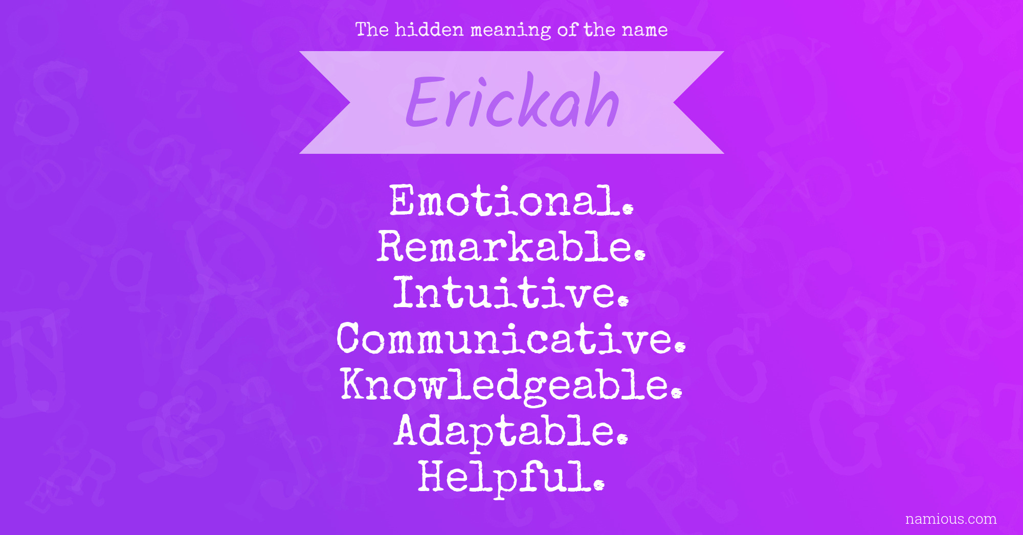 The hidden meaning of the name Erickah