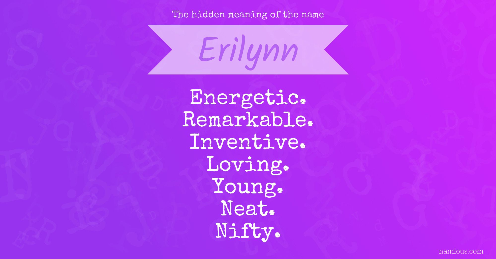 The hidden meaning of the name Erilynn