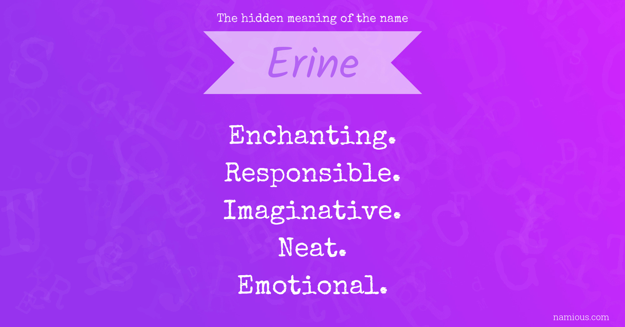 The hidden meaning of the name Erine