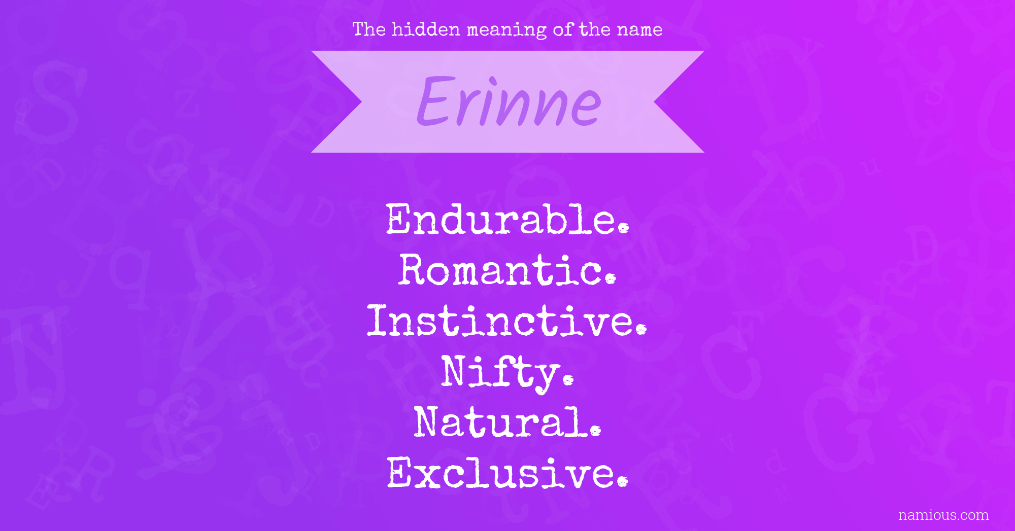 The hidden meaning of the name Erinne