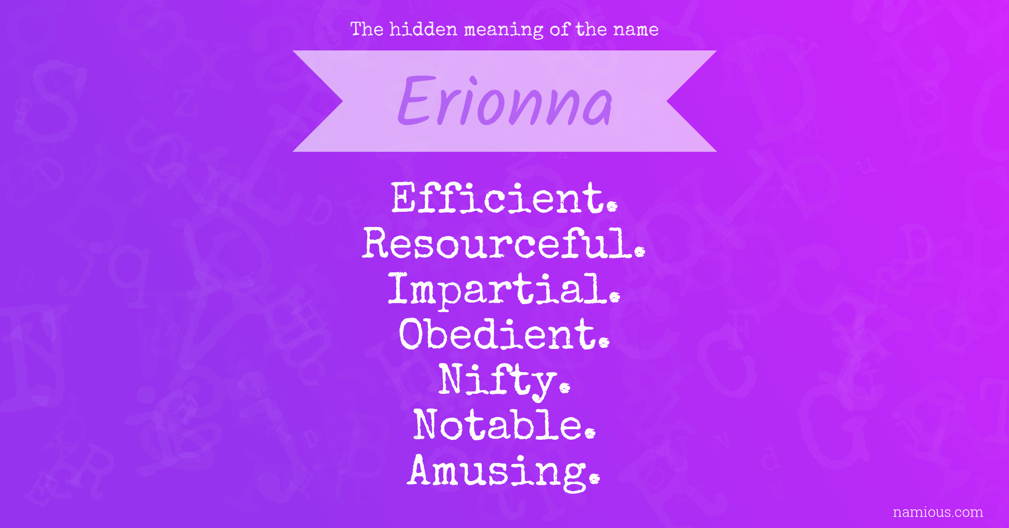 The hidden meaning of the name Erionna