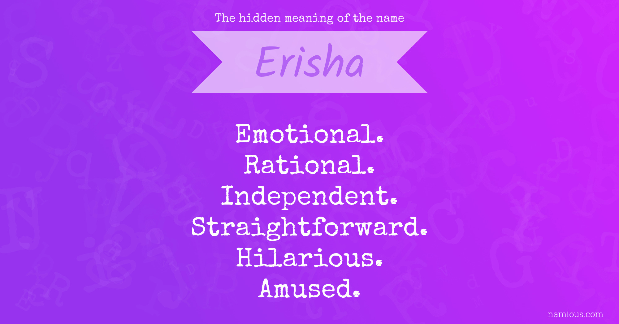 The hidden meaning of the name Erisha