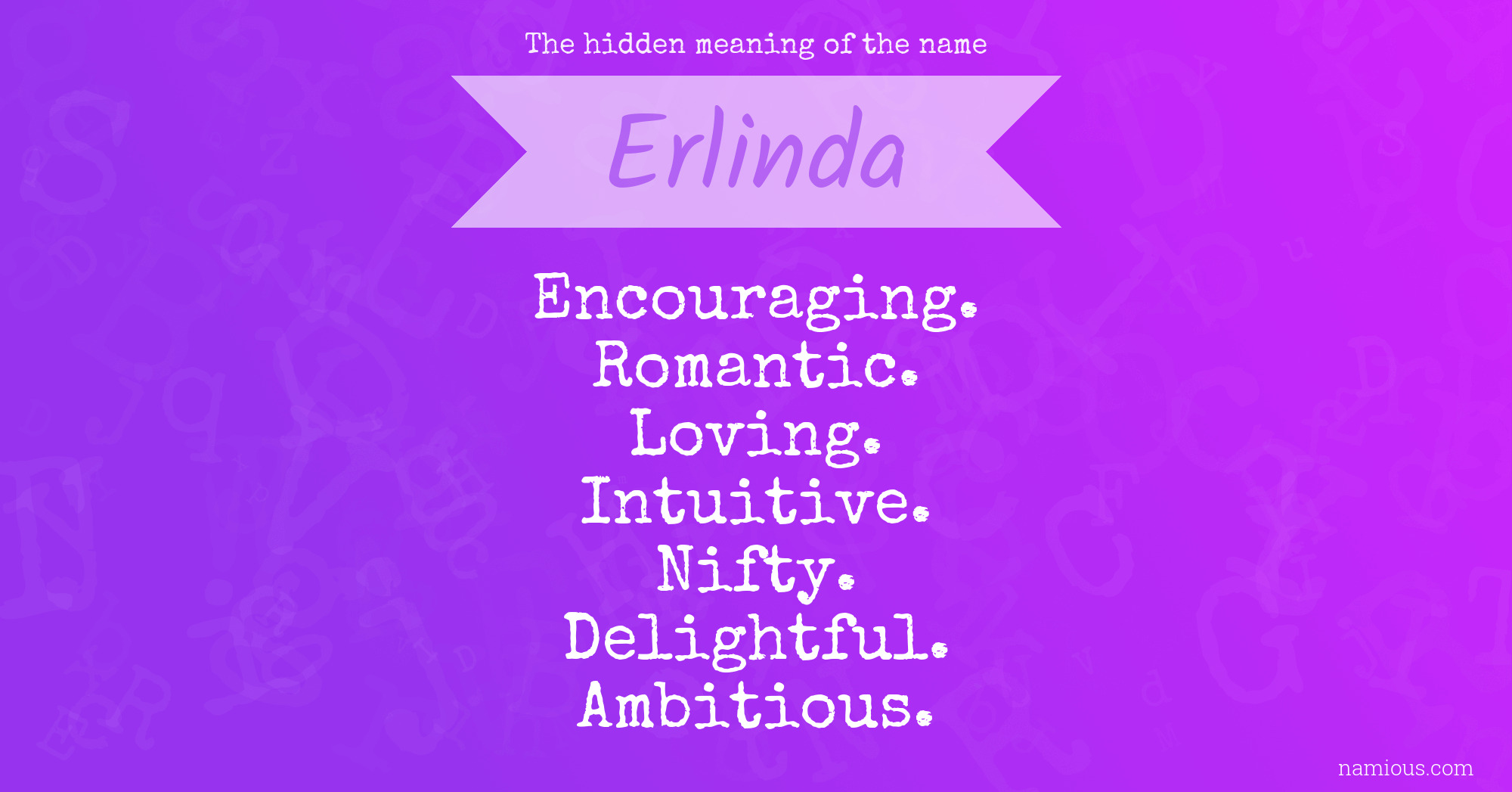 The hidden meaning of the name Erlinda