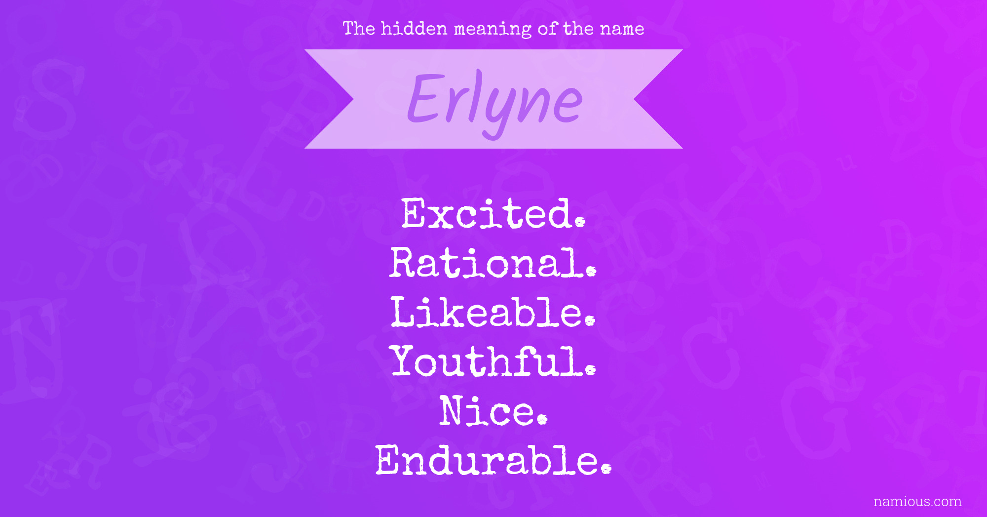 The hidden meaning of the name Erlyne