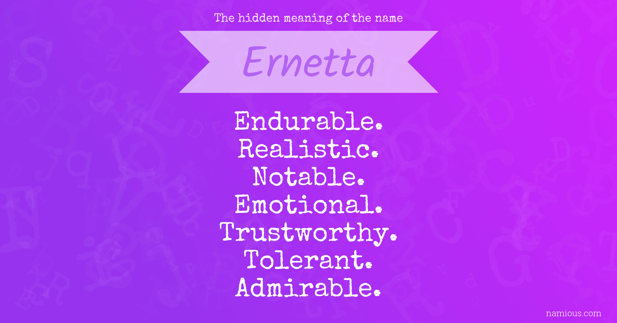 The hidden meaning of the name Ernetta