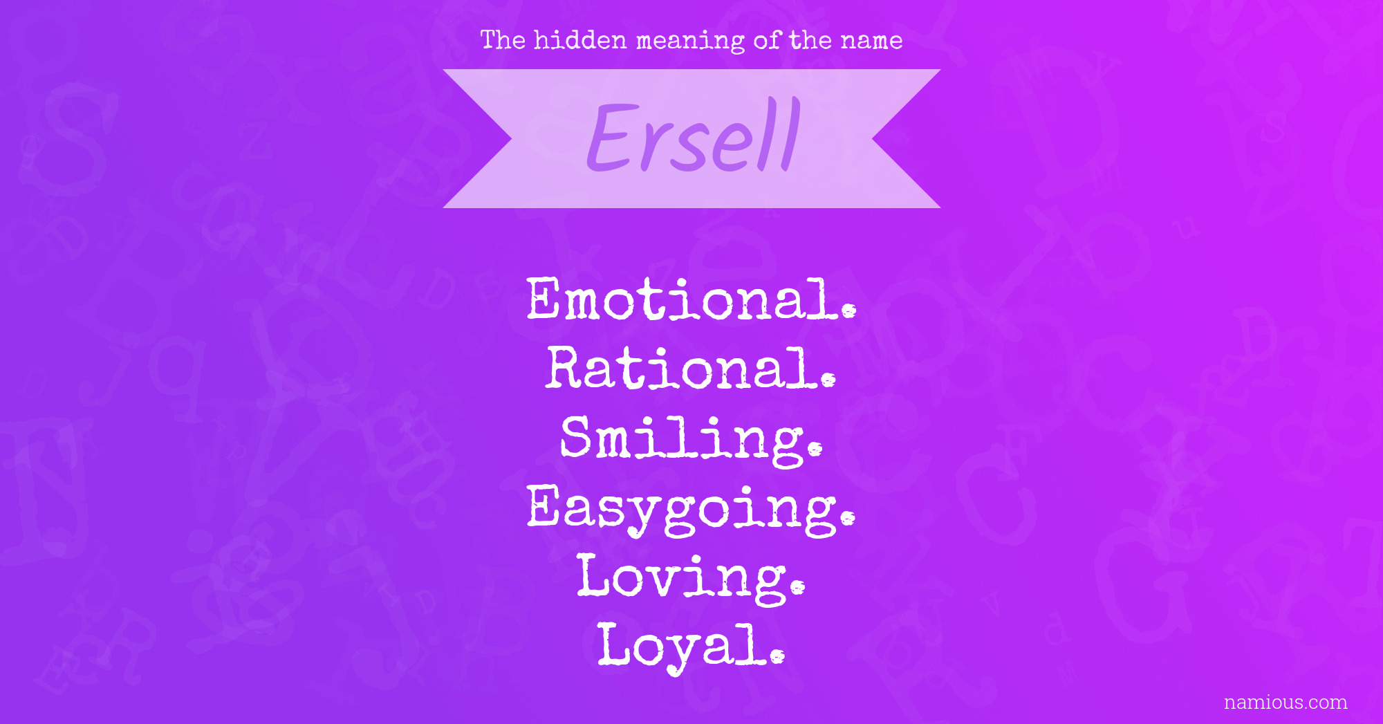 The hidden meaning of the name Ersell