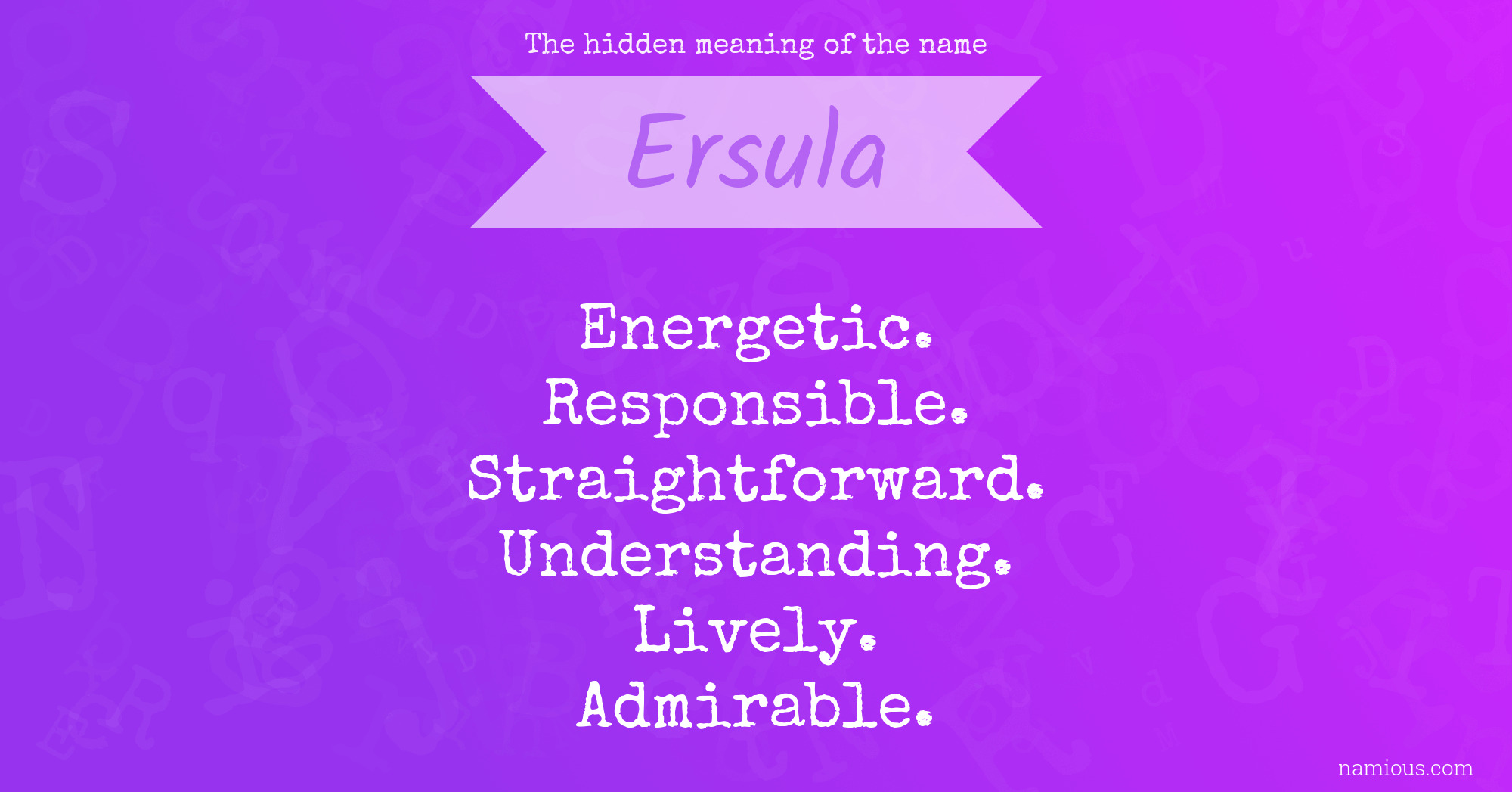 The hidden meaning of the name Ersula